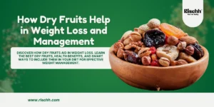 Best-Dry-Fruits-for-Boosting-Immunity | Rischh